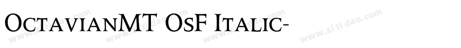 OctavianMT OsF Italic字体转换